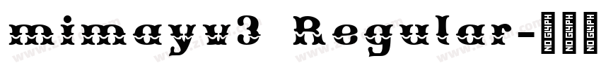mimayv3 Regular字体转换